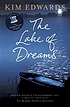 The Lake of Dreams. by Kim Edwards