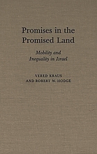 Promises in the Promised Land : mobility and inequality in Israel
