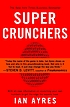 Super crunchers : why thinking-by-numbers is the... 著者： Ian Ayres
