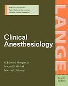Clinical anesthesiology.