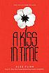 A kiss in time by  Alex Flinn 