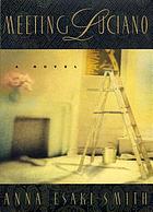 Meeting Luciano : a novel