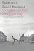 Sport and social exclusion by Michael F Collins