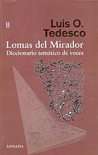 Lomas del Mirador : diccionario temático de voces