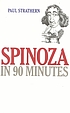 Spinoza in 90 minutes 著者： Paul Strathern
