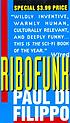 Ribofunk de Paul Di Filippo