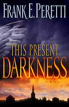 This present darkness