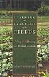 Learning the language of the fields : tilling and keeping as Christian vocation