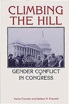 Climbing the Hill : gender conflict in Congress