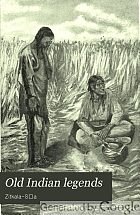 Old Indian legends,