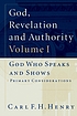 God, revelation, and authority von Carl F  H Henry