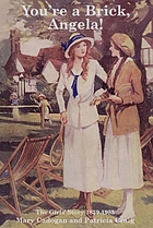 You're a brick, Angela! : the girls' story 1839-1985