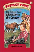The Bobbsey twins' adventure in the country.