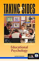 Taking sides : clashing views on controversial issues in educational psychology