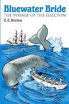 Bluewater bride : the voyage of the Halcyon