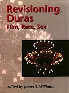 Revisioning Duras : film, race, sex