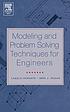 Modeling and problem solving techniques for engineers by  László Horváth 