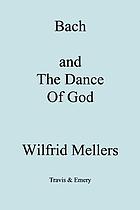 Bach and the dance of God