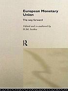 European monetary union : the way forward