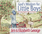 God's wisdom for little boys