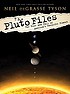 The Pluto files : the rise and fall of America's... by  Neil deGrasse Tyson 