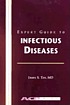 Expert guide to infectious diseases de James S Tan