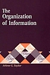 The organization of information von Arlene G Taylor