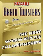 Games magazine presents brain twisters from the first world puzzle championships