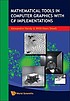 Mathematical tools in computer graphics with C#... by  Alexandre Hardy 