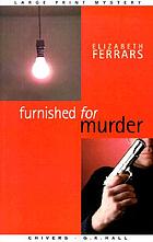 Furnished for murder