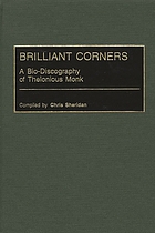 Brilliant corners : a bio-discography of Thelonious Monk