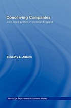 Conceiving companies : joint-stock politics in Victorian England