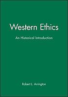 Western ethics : an historical introduction