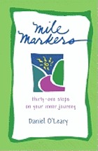 Mile markers : thirty-one stops on your inner journey