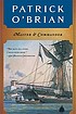 Master and commander 著者：  Patrick O'Brian 