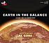 Earth in the balance : ecology and the human spirit de Albert Gore