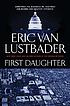 First daughter door Eric Lustbader