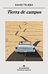 Tierra de campos by David Trueba
