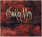 P. Buckley Moss : painting the joy of the soul