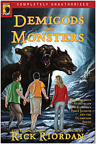 Demigods and monsters : your favorite authors on Rick Riordan's Percy Jackson and the Olympians series