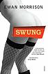 Swung 著者： Ewan Morrison