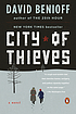 City of thieves : a novel 著者：  David Benioff 