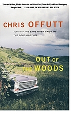 Out of the Woods : Stories.