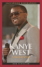 Kanye West : a biography