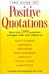 The book of positive quotations 著者： John Cook