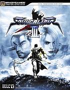 Soulcalibur III : [BradyGames signature series guide]