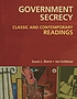 Government secrecy : classic and contemporary... by  Susan Maret 