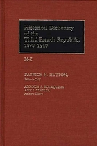 Historical dictionary of the Third French Republic, 1870-1940