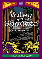 Valley of the shadow : a Celtic mystery