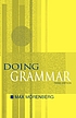Doing grammar 著者：  Max Morenberg 